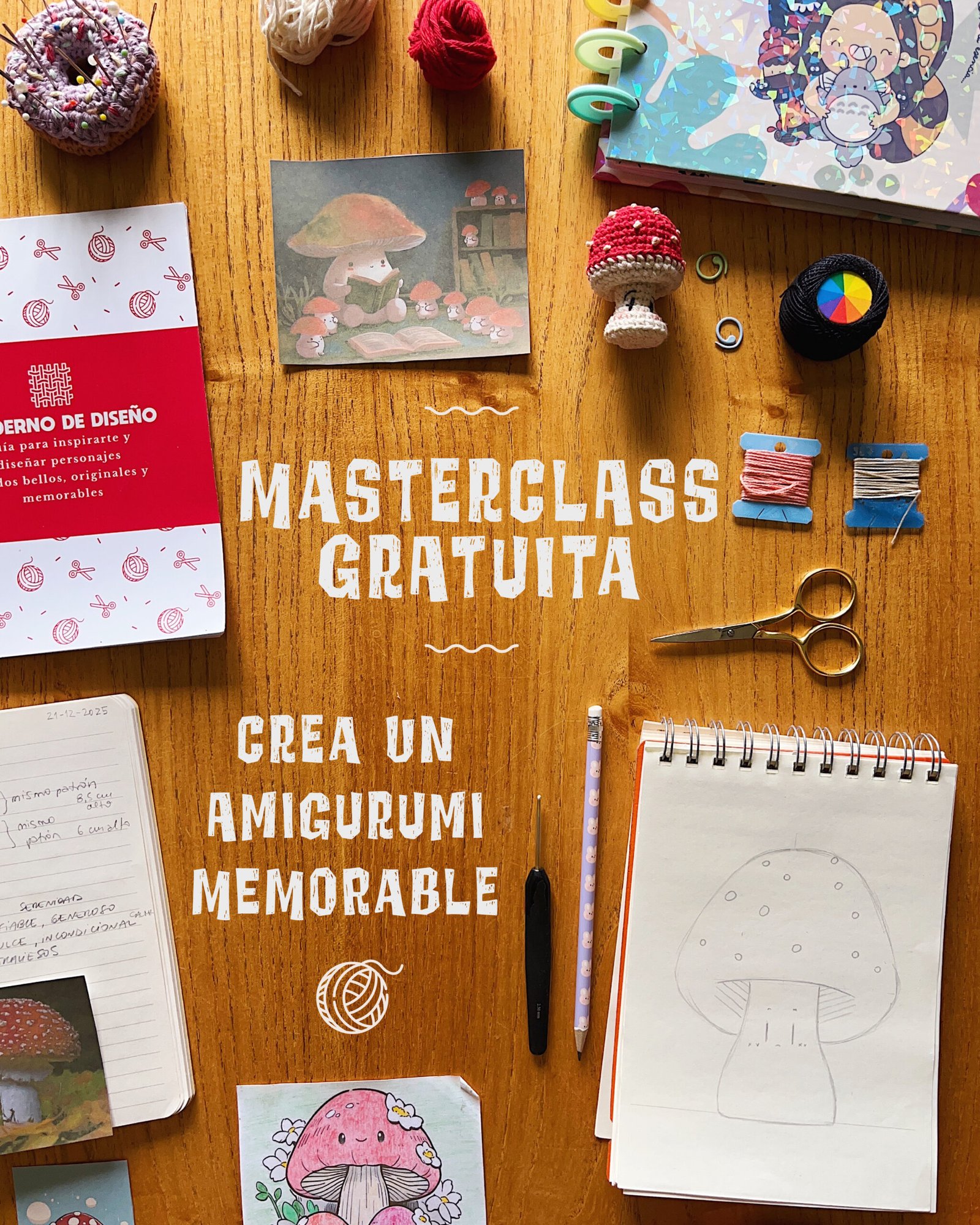 Masterclass Gratuita. Crea un amigurumi memorable